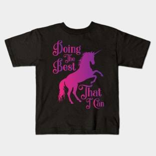 Doing The Best That I Can Kids T-Shirt